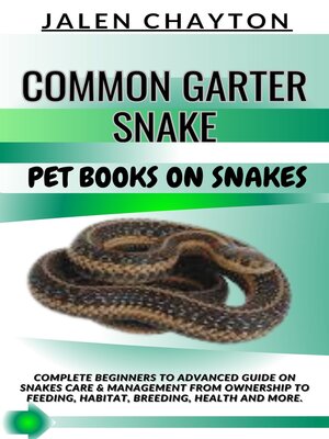 cover image of COMMON GARTER SNAKE  PET BOOKS ON SNAKES